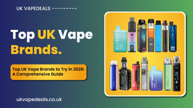 Top UK Vape Brands