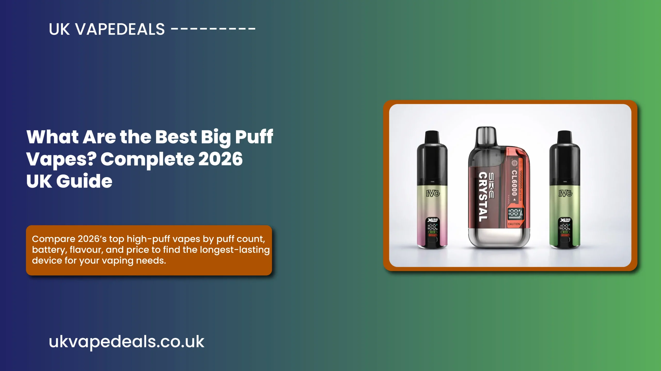 What Are the Best Big Puff Vapes