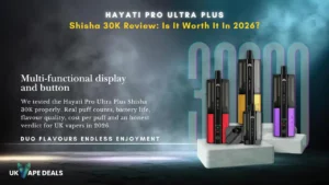 Hayati Pro Ultra Plus Shisha 30K Review Is It Worth It In 2026