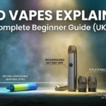 Pod Vapes Explained for New Users The Complete Beginner Guide (UK 2026)