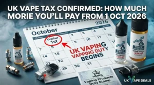 UK Vape Tax 2026 Complete Guide to What It Means for Your Vaping Costs.jpeg