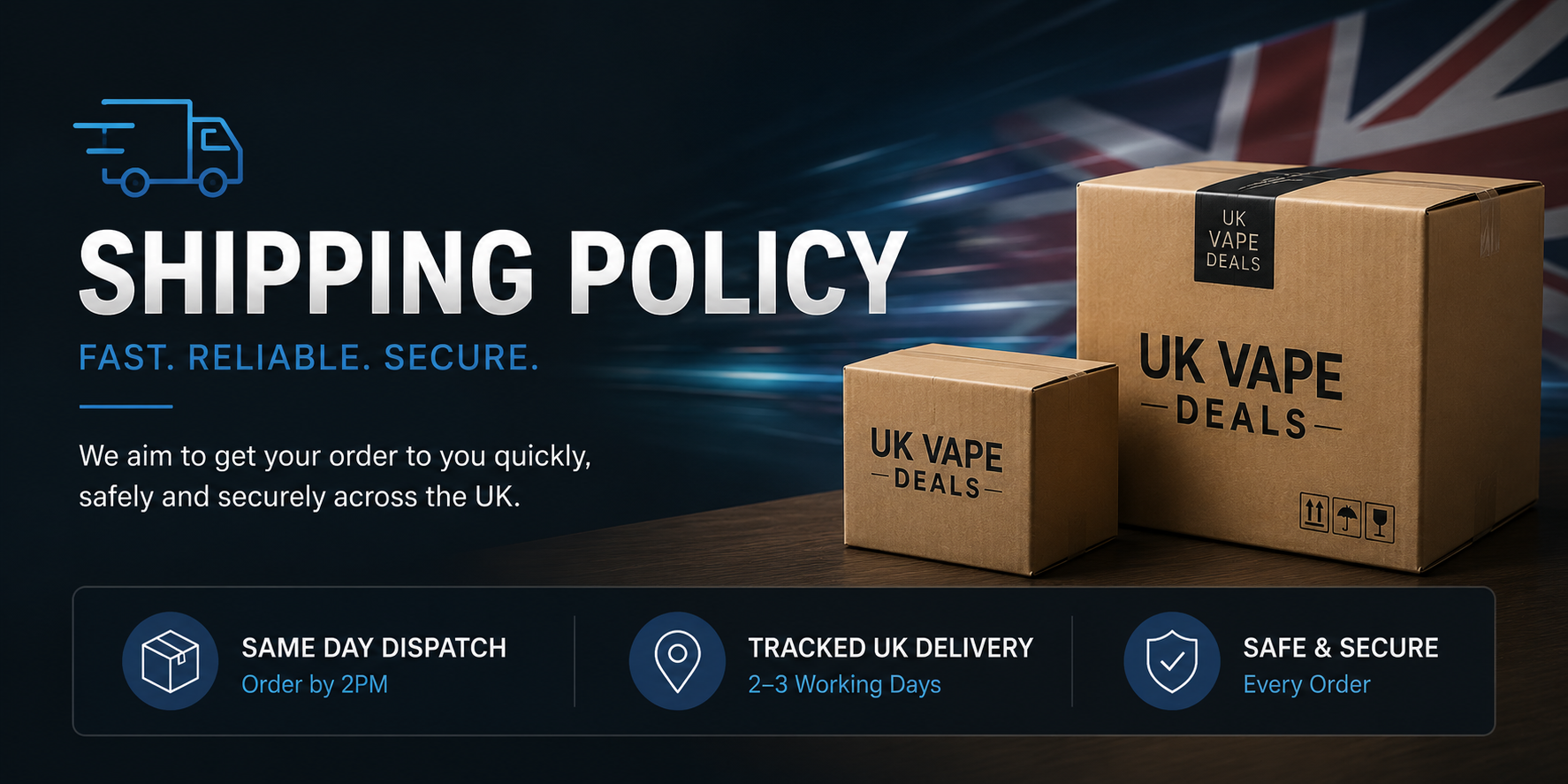 Shipping Policy for UK Vape Deals